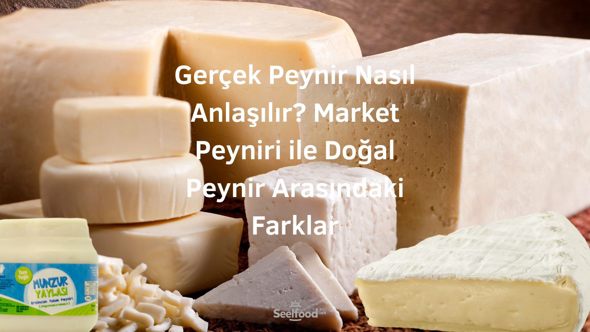 Gerçek Peynir Nasıl Anlaşılır? Market Peyniri ile Doğal Peynir Arasındaki Farklar